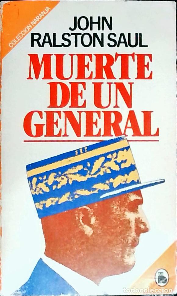 Libros: Muerte de un general - SAUL, John Ralston: - Foto 1