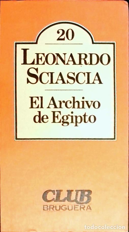 Libros: El archivo de Egipto - Sciascia, Leonardo: - Foto 1