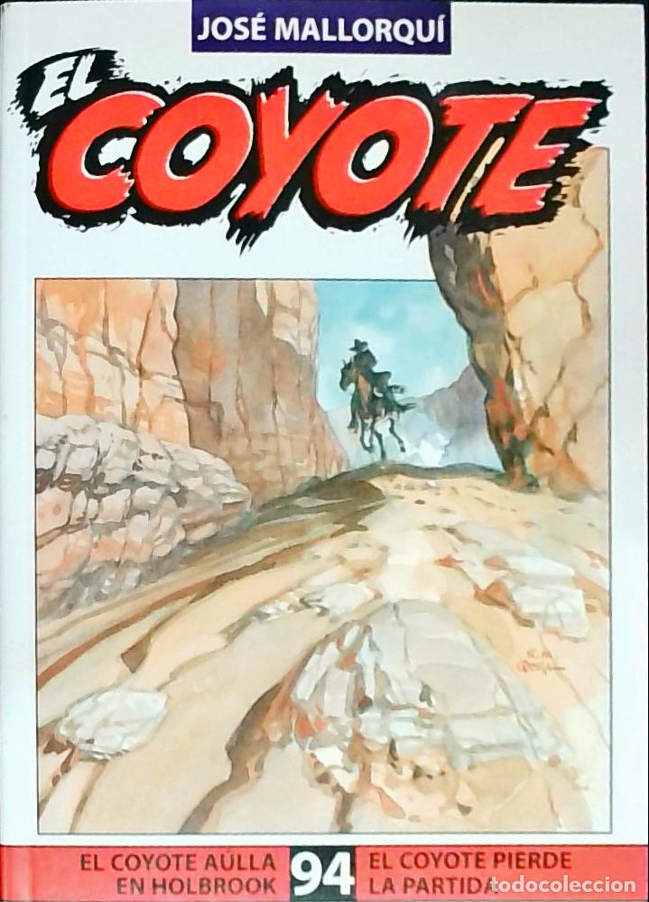 Libros: El Coyote n&ordm; 94: El Coyote aulla en Holbrook. El Coyote pierde la partida - Mallorqu&iacute;, Jos&eacute;: