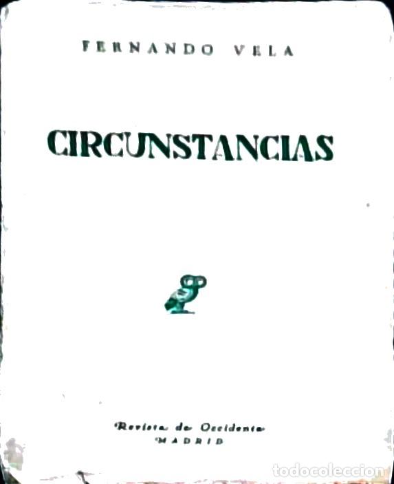Libri di seconda mano: Circunstancias - VELA, Fernando: