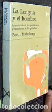 B&uuml;cher: La Lengua y el hombre. Introducci&oacute;n a los problemas generales de la Ling&uuml;istica - MALMBERG, Bertil: