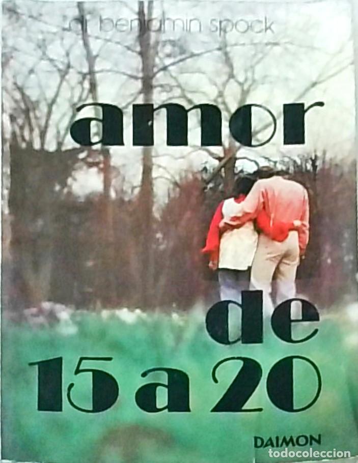 Livres: Amor de 15 a 20 a&ntilde;os - SPOCK, Benjam&iacute;n: