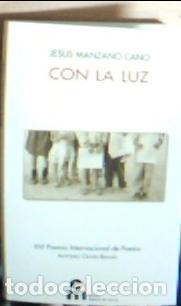 Libros: Con la luz - Manzano, Jes&uacute;s: