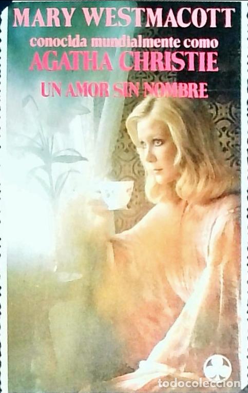 B&uuml;cher: Un amor sin nombre - Westmacott, Mary. Christie, Agatha: