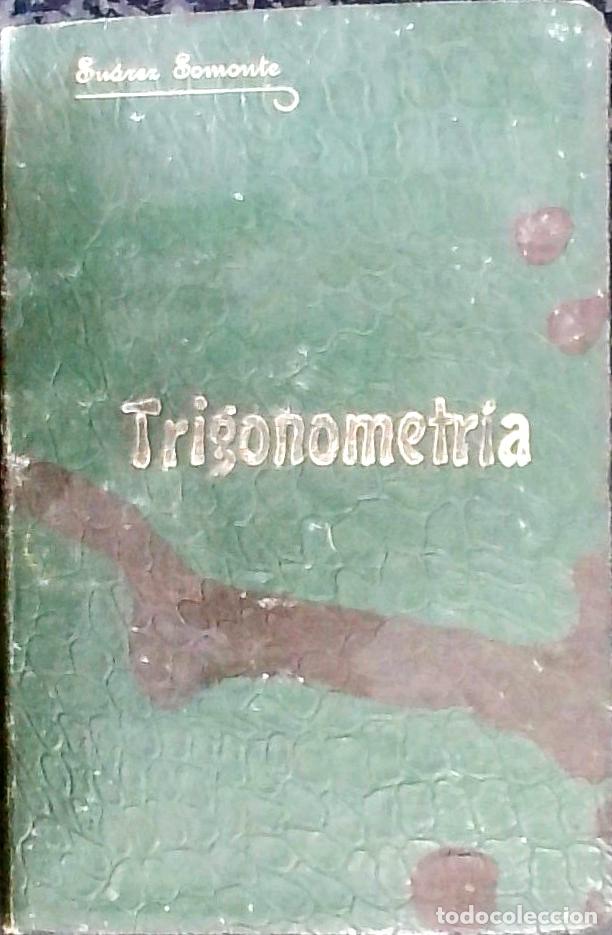 books: Trigonometr&iacute;a - Su&aacute;rez Somonte, Ignacio: