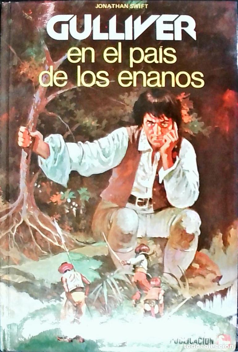 Libri di seconda mano: Gulliver en el pa&iacute;s de los enanos - SWIFT, Jonathan: