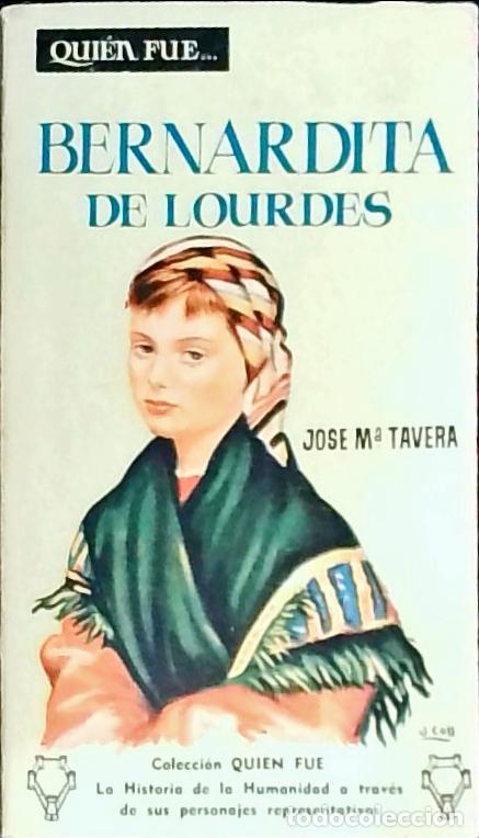 Libros: Bernardita de Lourdes - Tavera, Jos&eacute; M&ordf;.: - Foto 1