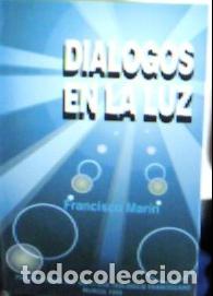 Libros: Di&aacute;logos en la luz - Mar&iacute;n Heredia, Francisco: - Foto 1