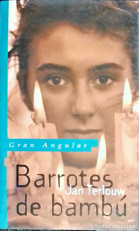 Libros: Barrotes de bamb&uacute; - Terlouw, Jan: - Foto 1