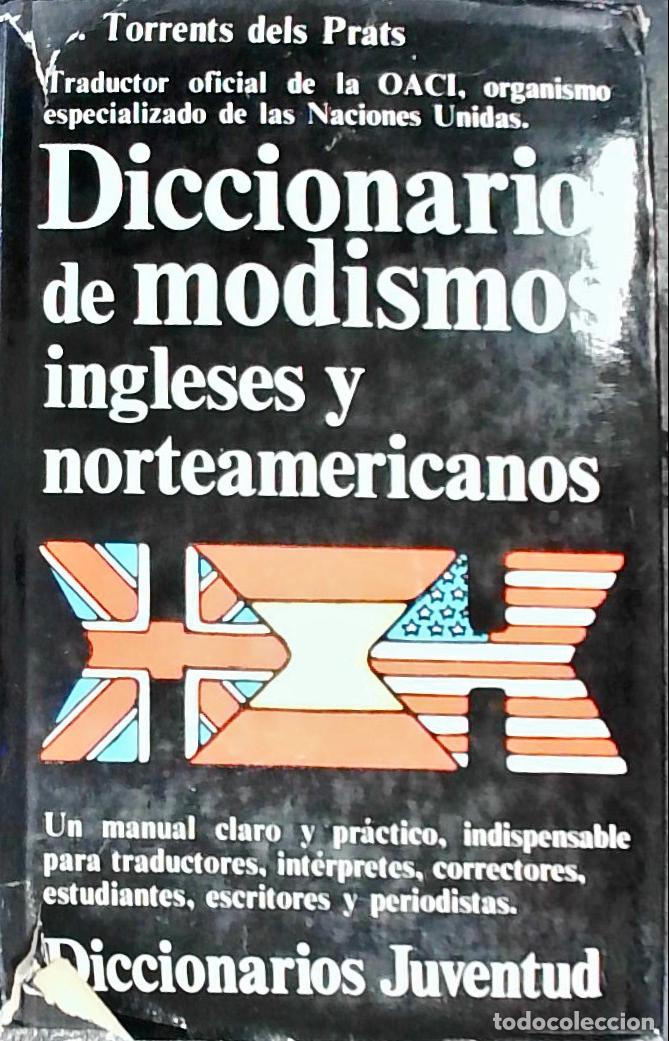 B&uuml;cher: Diccionario de modismos ingleses y norteamericanos - Torrents del Prats, A.:
