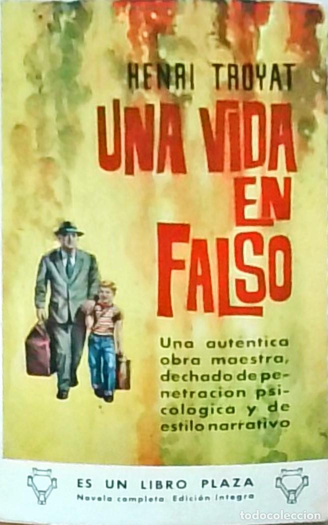 books: Una vida en falso. Colecci&oacute;n Libro Plaza N&ordm; 263 - TROYAT, Henri: