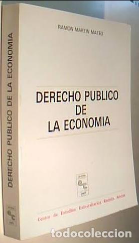 Libros: Derecho p&uacute;blico de la econom&iacute;a - MARTIN MATEO, Ram&oacute;n:
