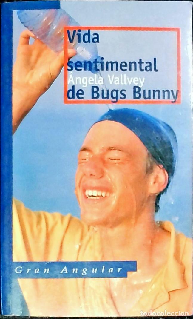 Libros: Vida sentimental de Bugs Bunny - VALLVEY, &Aacute;ngela: - Foto 1