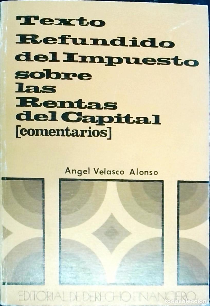 books: Texto refundido del Impuesto sobre las Rentas del Capital (comentarios) - Velasco Alonso, &Aacute;ngel: