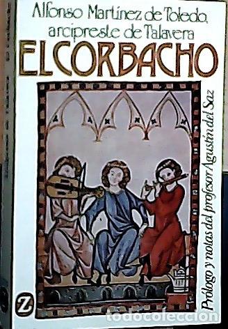 Libri di seconda mano: Corbacho o reprobaci&oacute;n del amor mundano - Mart&iacute;nez de Toledo, Alfonso: