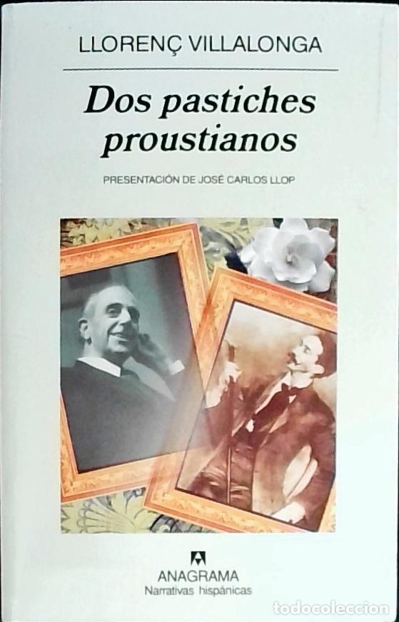 Libri di seconda mano: Dos pastiches proustianos - Villalonga, Lloren&ccedil;: