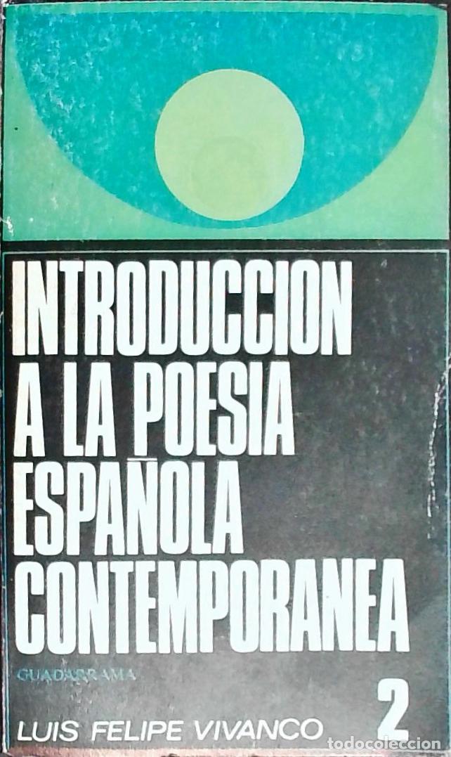 B&uuml;cher: Introducci&oacute;n a la poes&iacute;as espa&ntilde;ola contempor&aacute;nea II - Vivanco, Luis Felipe: