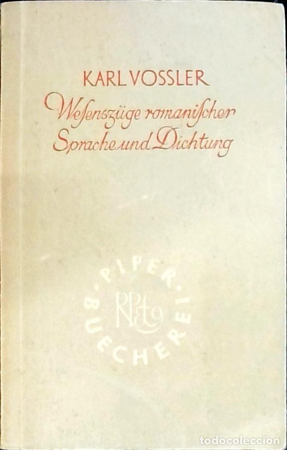 B&uuml;cher: Wesenszuge romanischer sprache und dichtung: italienisch, franzosisch, spanisch - Vossler, Karl: