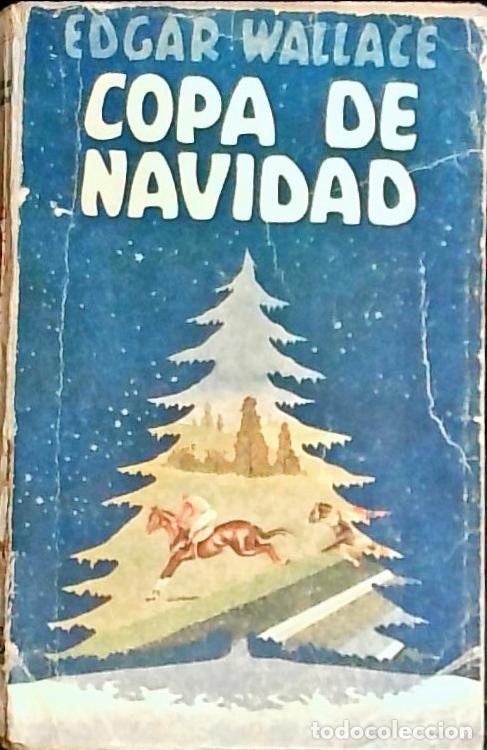 Libros: Copa de Navidad - Wallace, Edgar: - Foto 1