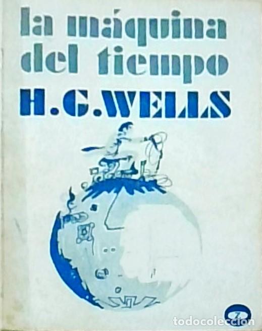 B&uuml;cher: La m&aacute;quina del tiempo - WELLS, H.G.: