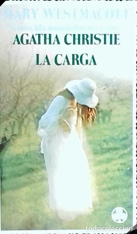 Libros: La carga - Westmacott, Mary. Christie, Agatha: