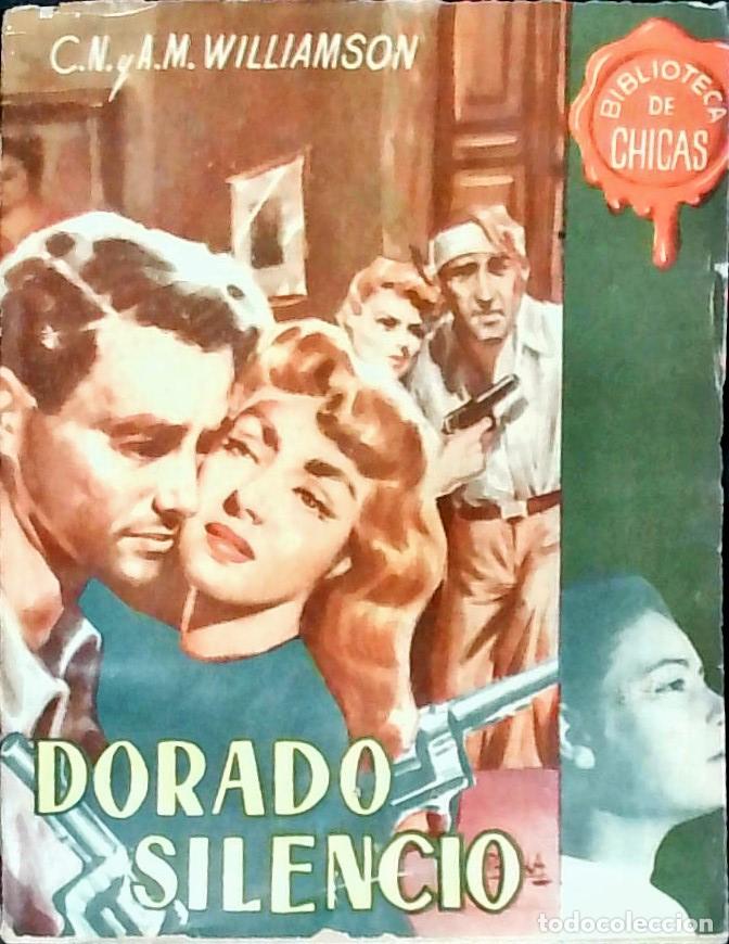 Libros: Dorado silencio - Williamson, C.N. y A. M.: