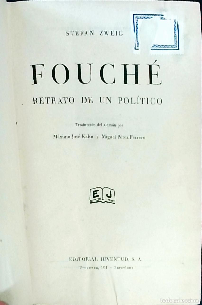 Libri di seconda mano: Fouch&eacute;: retato de un pol&iacute;tico - Zweig, Stefan: