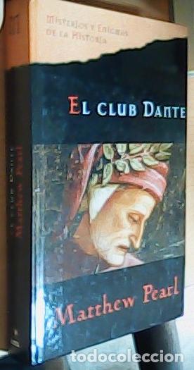 Libros: El club Dante - Matthew Pearl: - Foto 1