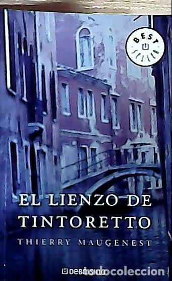 B&uuml;cher: El lienzo de Tintoretto - Maugenest, Thierry :