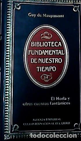 Libri di seconda mano: El horla y otros cuentos fant&aacute;sticos - Maupassant, Guy de: