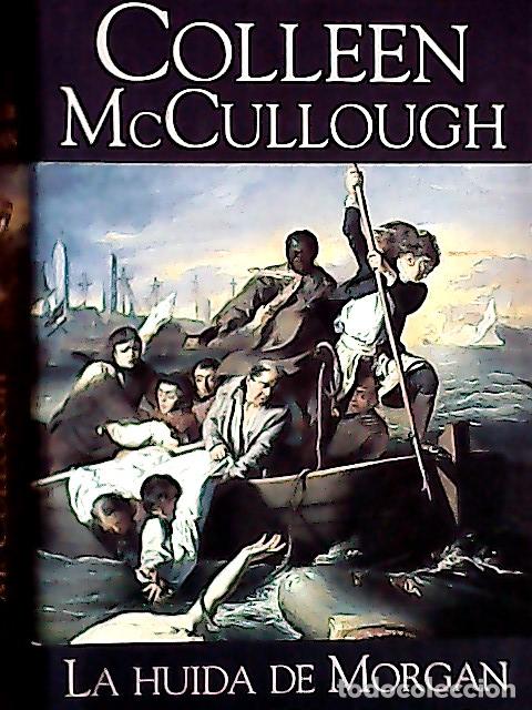 books: La hu&iacute;da de Morgan - McCullough, Colleen :