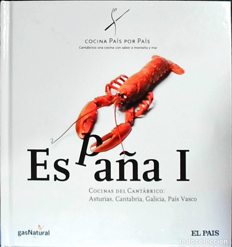 B&uuml;cher: Espa&ntilde;a I. Cocinas del Cant&aacute;brico: Asturias, Cantabira, Galicia, Pa&iacute;s Vasco - Medina, Ignacio:
