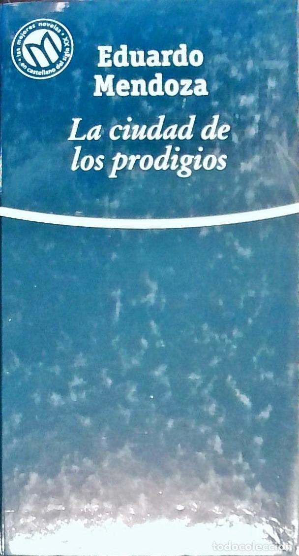 Libros: La ciudad de los prodigios - Mendoza, Eduardo: - Foto 1