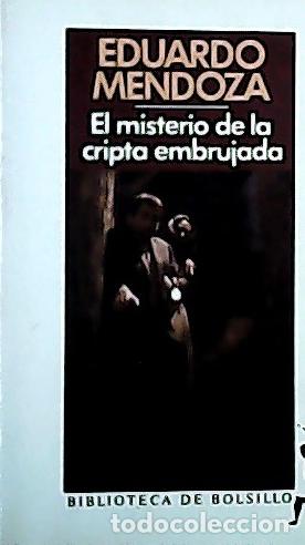 Libros: El misterio de la cripta embrujada - Mendoza, Eduardo: - Foto 1