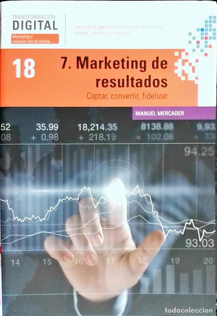 B&uuml;cher: 7. Marketing de resultados: captar, conventir, fidelizar - Mercader, Manuel: