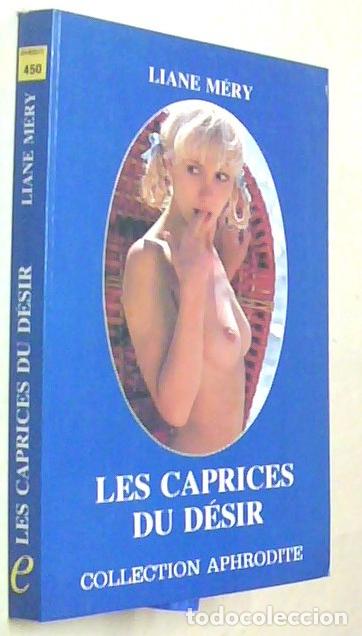 Libros: Les caprices du d&eacute;sir - MERY, Liane: - Foto 1