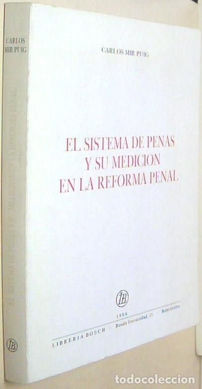 Livros em segunda m&atilde;o: El sistema de penas y su medici&oacute;n en la reforma penal - MIR PUIG, Carlos: