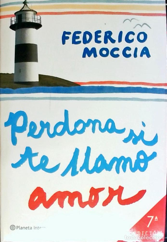 Libros: Perdona si te llamo amor - MOCCIA, Federico:
