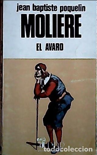 Libri di seconda mano: El avaro - Moli&egrave;re: