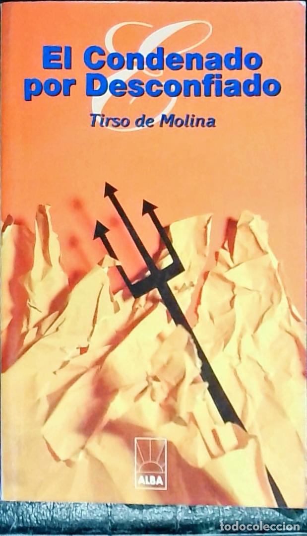 B&uuml;cher: El condenado por desconfiado - MOLINA, Tirso de: