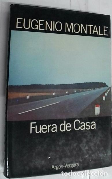Libri di seconda mano: Fuera de casa - Montale, Eugenio Molina Campos, Enrique: