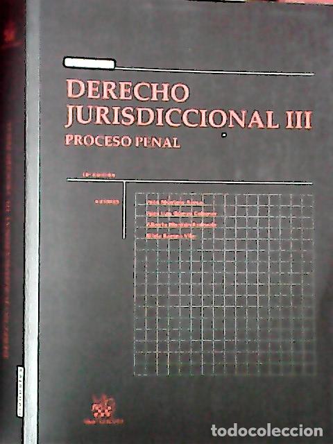 Libri di seconda mano: Derecho jurisdiccional III : proceso penal - Montero Aroca, Juan: