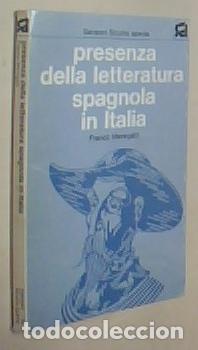 Libri di seconda mano: Presenza della letteratura spagnola in Italia - MOREGALLI, Franco: