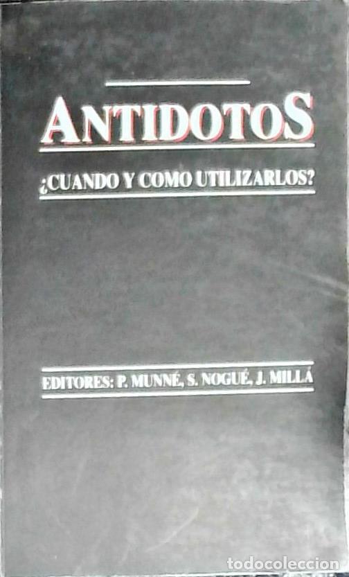 books: Ant&iacute;dotos. Cu&aacute;ndo y c&oacute;mo utilizarlos? - MUNNE, P.; NOGUE, S. y MILLA, J.: