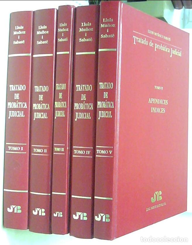 Libros: Tratado de prob&aacute;tica judicial. 5 TOMOS - MU&Ntilde;OZ i SABATE, Lluis: - Foto 1