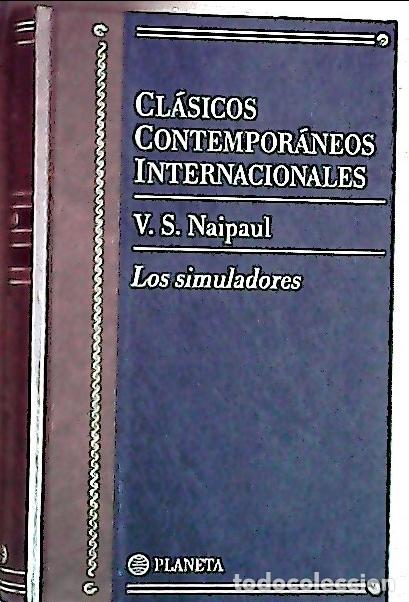 B&uuml;cher: Los simuladores - Naipaul, V. S.:
