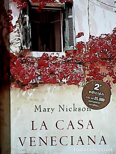 Livres: La casa veneciana - Nickson, Mary: