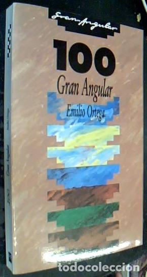 Libros: Cien Gran Angular - Ortega G&oacute;mez, Emilio: - Foto 1