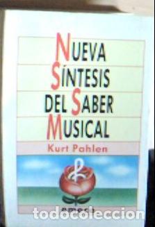 Libros: Nueva s&iacute;ntesis del saber musical - Pahlen, Kurt: - Foto 1