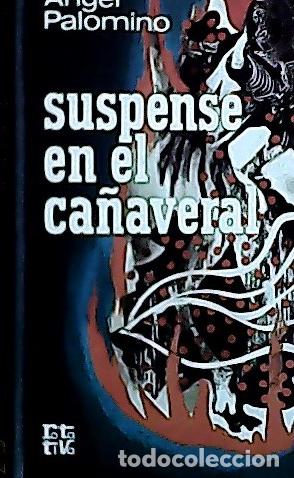 Livros em segunda m&atilde;o: Suspense en el ca&ntilde;averal - Palomino, &Aacute;ngel: